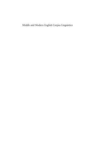 Middle and modern English corpus linguistics : a multi-dimensional approach