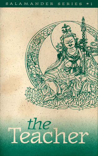 The Teacher: Eleven Aspects of the Guru Rinpoche