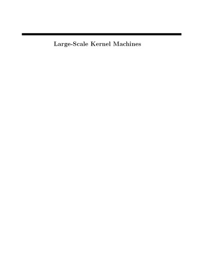 Large-Scale Kernel Machines