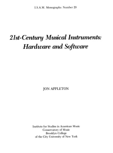 21st-Century Musical Instruments. Hardware and Software