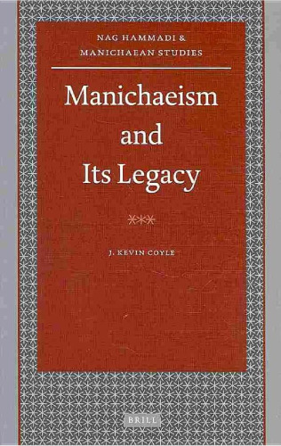 Manichaeism and Its Legacy