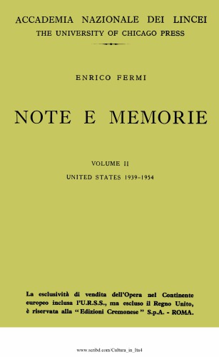 Note e memorie (Collected Papers). Volume II: United States, 1939-1954