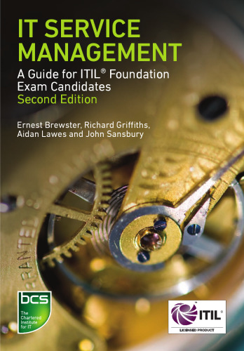 IT Service Management: A Guide for ITIL Foundation Exam Candidates Second Edition