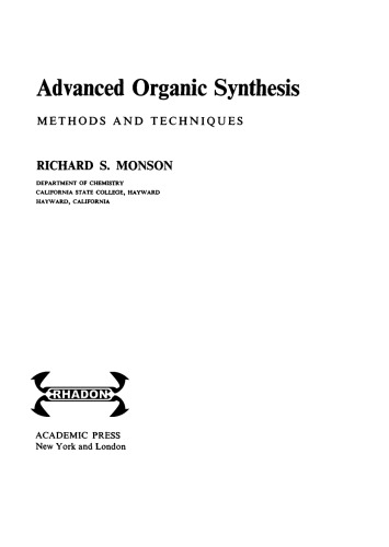 Advanced organic synthesis: methods and techniques