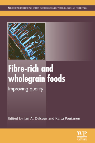 Fibre-rich and Wholegrain Foods Improving Quality.