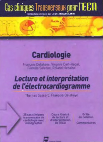 Cardiologie : Lecture et interprétation de l'électrocardiogramme