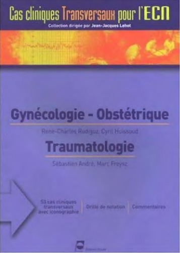 Gynécologie-Obstétrique, Traumatologie