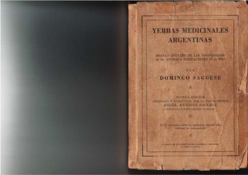 Yerbas medicinales Argentinas : breves apuntes de las propriedades de 200 de las mismas e indicaciones para su uso