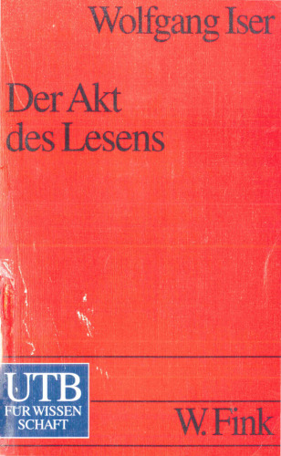 Der Akt des Lesens: Theorie ästhetischer Wirkung