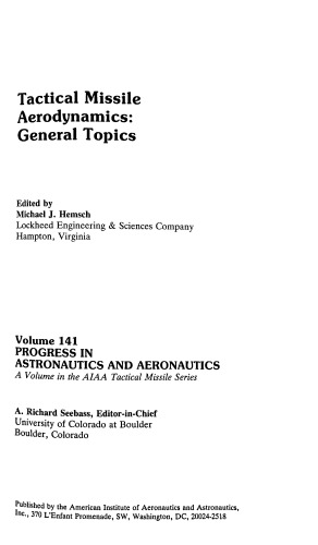 Tactical Missile Aerodynamics: General Topics (Progress in Astronautics and Aeronautics)