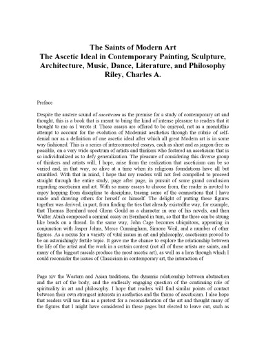 The saints of modern art : the ascetic ideal in contemporary painting, sculpture, architecture, music, dance, literature, and philosophy