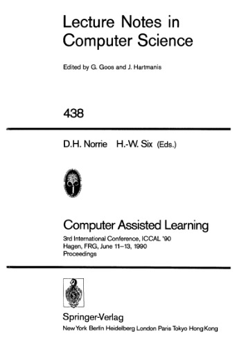 Computer Assisted Learning: 3rd International Conference, ICCAL '90 Hagen, FRG, June 11–13, 1990 Proceedings