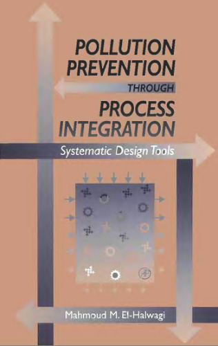 Pollution Prevention through Process Integration: Systematic Design Tools