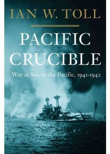 Pacific crucible: war at sea in the Pacific, 1941-1942