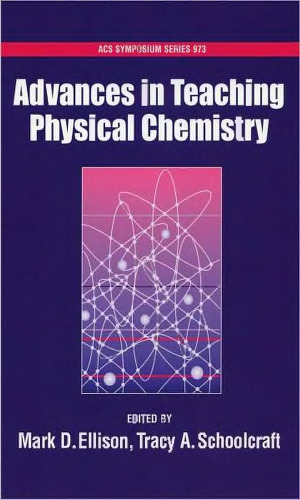 Advances in Teaching Physical Chemistry