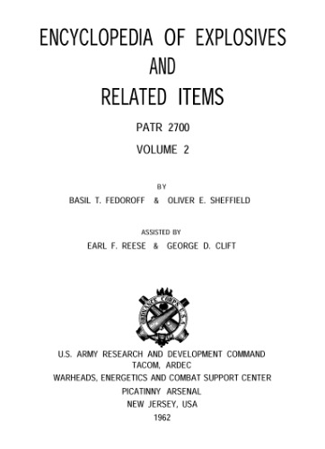 Encyclopedia of explosives and related items Vol. 2 [B (Explosif) to Chlorid acid]