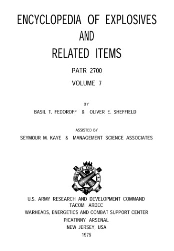 Encyclopedia of explosives and related items Vol. 7 [H2 to Lysol]