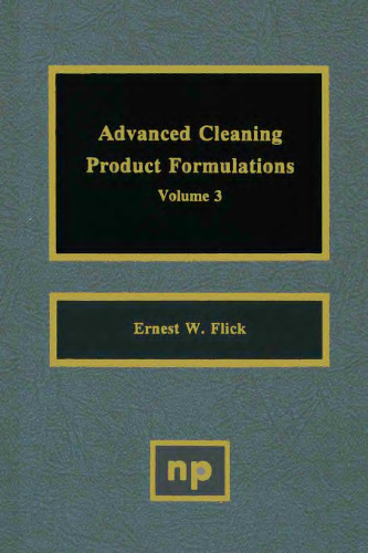Advanced Cleaning Product Formulations, Volume 3