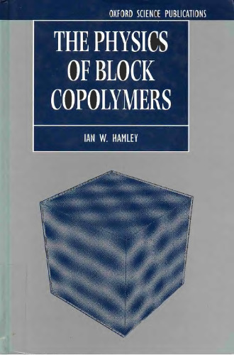 The Physics of Block Copolymers