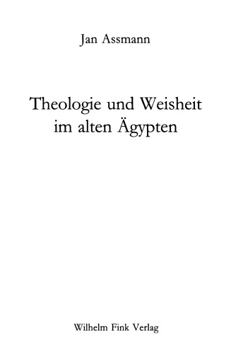 Theologie und Weisheit im alten Ägypten