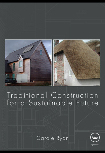Traditional construction for a sustainable future