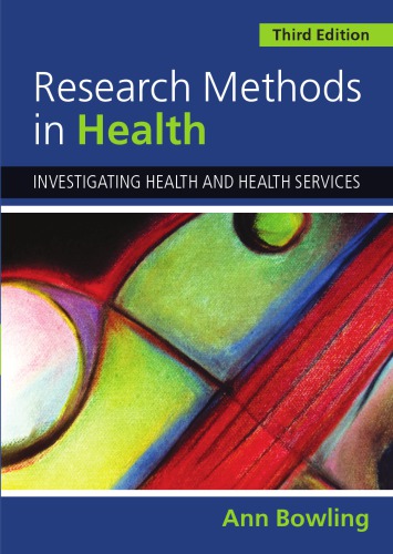 Research methods in health : investigating health and health services