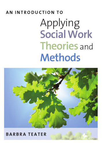 An introduction to applying social work theories and methods