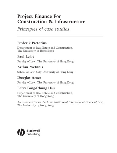 Project finance for construction & infrastructure : principles & case studies
