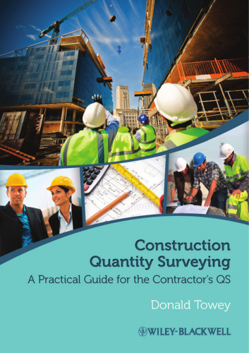 Construction quantity surveying: a practical guide for the contractor's QS