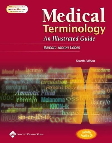 Medical Terminology: An Illustrated Guide