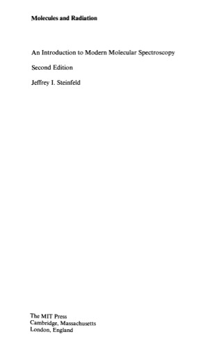 Molecules and radiation : an introduction to modern molecular spectroscopy