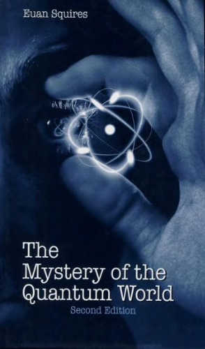The mystery of the quantum world