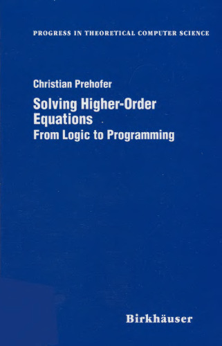 Solving Higher-Order Equations: From Logic to Programming