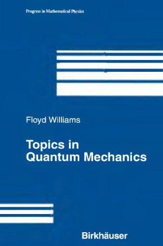 Topics in quantum mechanics