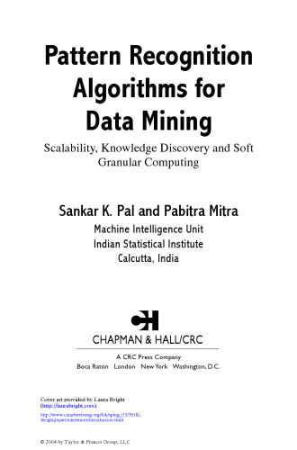 Pattern recognition algorithms for data mining : scalability, knowledge discovery and soft granular computing / [...] XA-GB