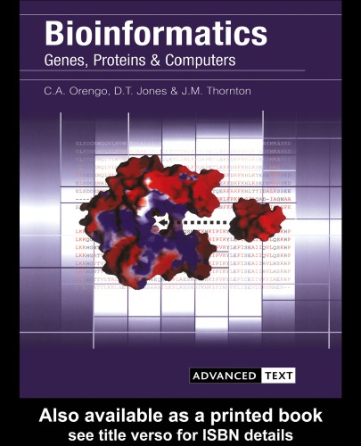 Bioinformatics : genes, proteins, and computers