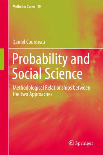 Probability and social science : methodological relationships between the two approaches