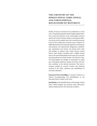 The circuitry of the human spinal cord : neuroplasticity and corticospinal mechanisms
