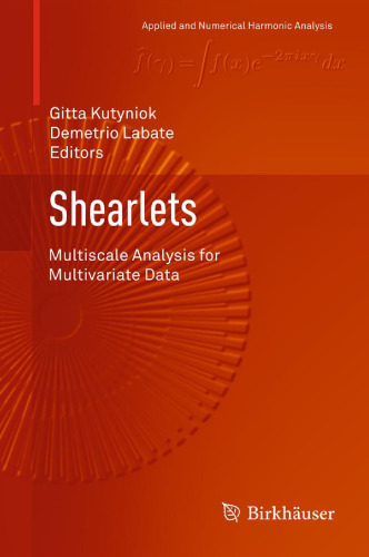 Shearlets : multiscale analysis for multivariate data