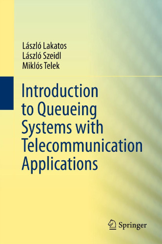 Introduction to queueing systems with telecommunication applications