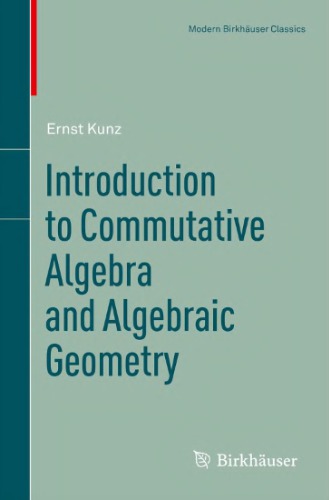 Introduction to commutative algebra and algebraic geometry