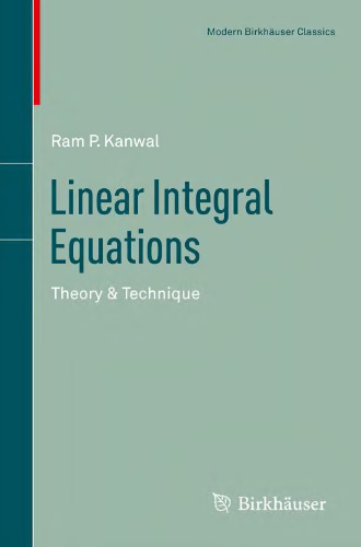 Linear integral equations : theory  technique