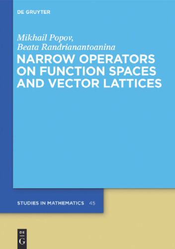 Narrow Operators on Function Spaces and Vector Lattices