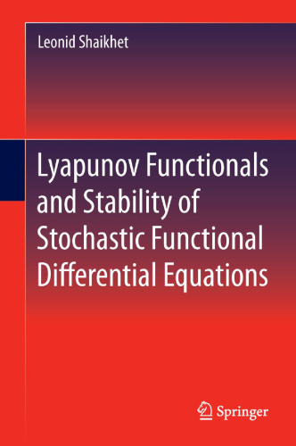 Lyapunov functionals and stability of stochastic functional differential equations