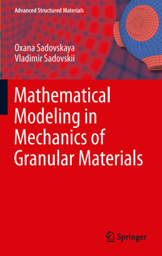 Mathematical modeling in mechanics of granular materials