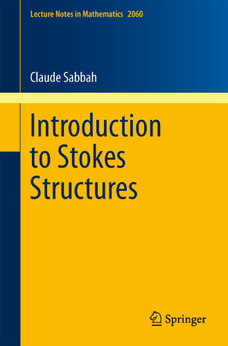 Introduction to stokes structures