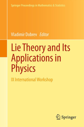 Lie Theory and Its Applications in Physics Ixth International Workshop