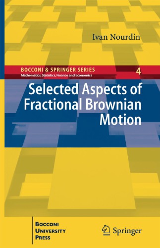 Selected aspects of fractional Brownian motion