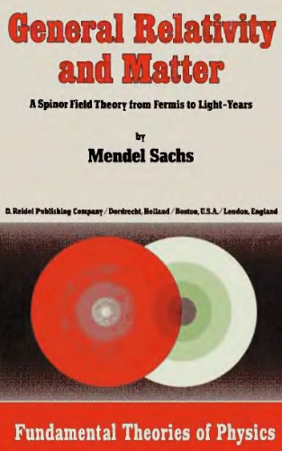 General relativity and matter: a spinor field theory from fermis to light-years