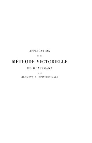 Application de la methode vectorielle de Grassmann a la geometrie infinitesimale